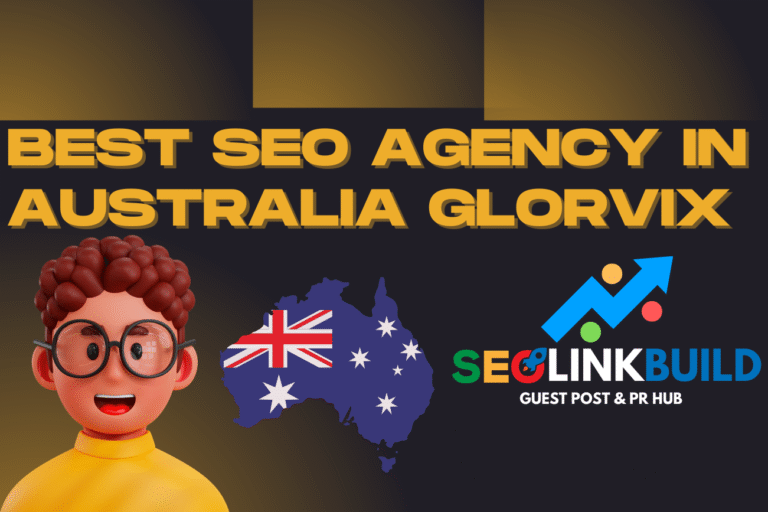 Best SEO Agency in Australia Glorvix: Why SEOlinkbuild.com Dominates in 2025
