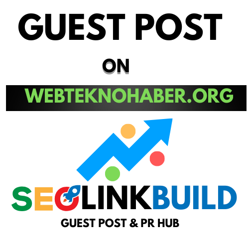 Guest Post On Webteknohaber.org